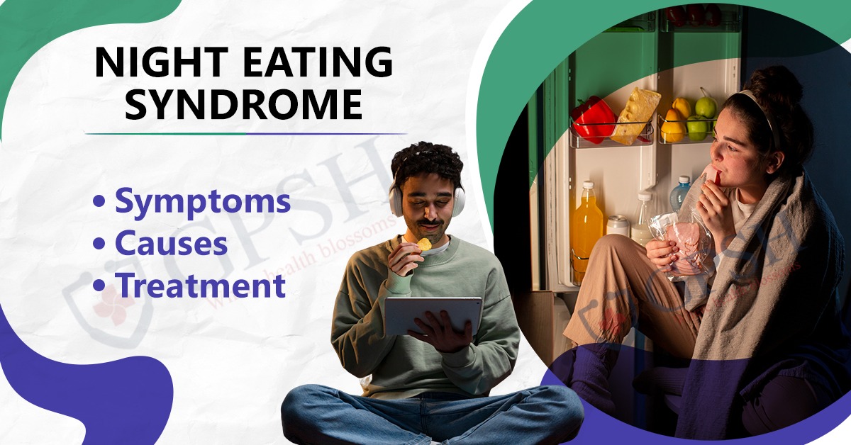 Night Eating Syndrome: Symptoms, Causes, and Treatment